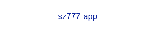 SZ777 App