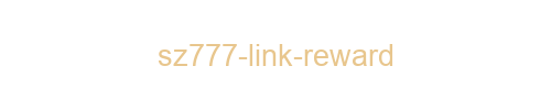 SZ777 Link Reward
